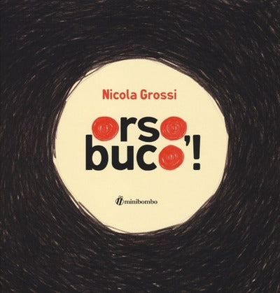 Orso, buco!