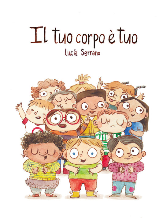Il tuo corpo è tuo di Serrano Lucia