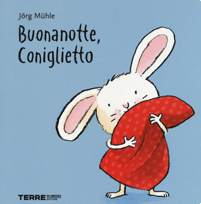 BUONANOTTE CONIGLIETTO.libro in CAA