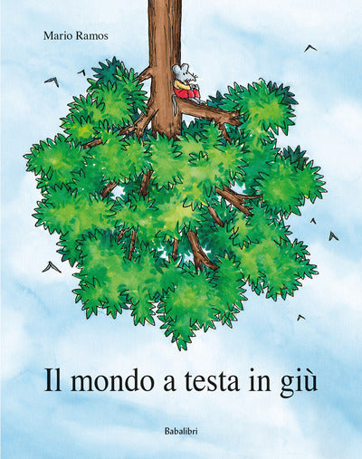 Il mondo a testa in giù.